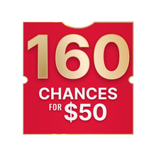 Load image into Gallery viewer, 160 chances for $50
